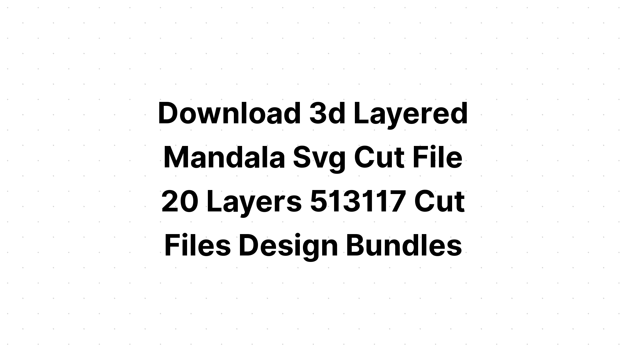 Download Multi Layered Svg Files For Silhouette - Layered SVG Cut File